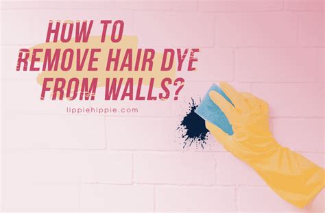 How To Remove Dye From Wall