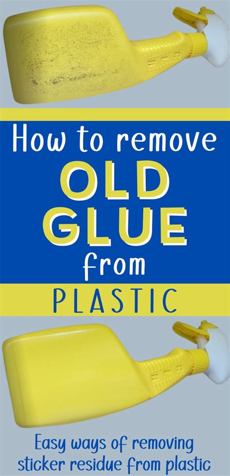 How To Remove Glue From Plastic Containers