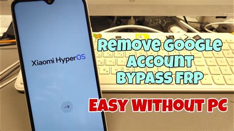 how to remove google account from xiaomi hyperos