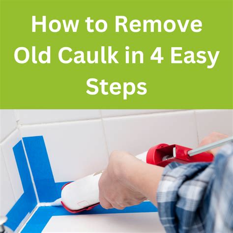 How To Remove Hard Caulk