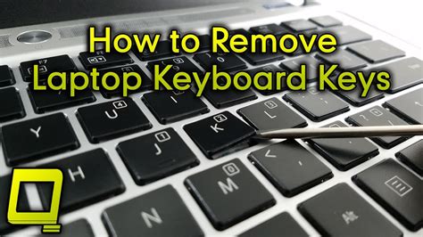 How To Remove Keys From Keyboard Laptop