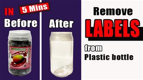 How To Remove Labels In Plastic Bottles