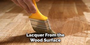 How To Remove Lacquer From Table Top
