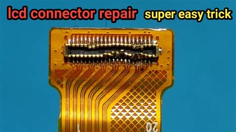 How To Remove Lcd Connector
