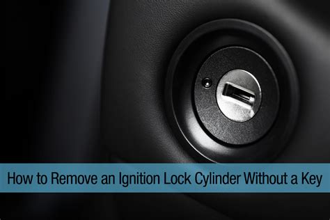 How To Remove Lock Cylinder From Car