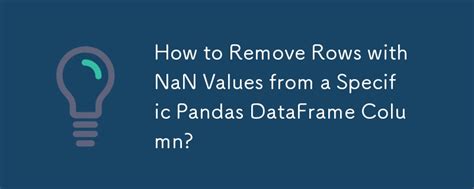 how to remove nan rows from dataframe in python