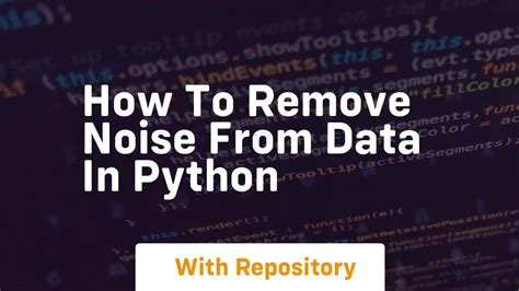 How To Remove Noise From Audio Using Python