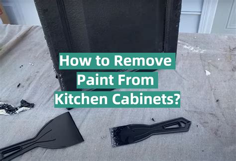 How To Remove Paint Cabinets