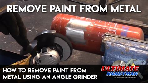 How To Remove Paint With A Grinder
