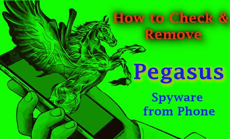 how to remove pegasus spyware from android free
