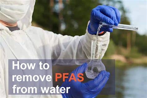how to remove pfas from water