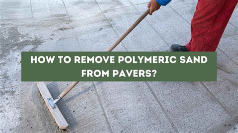 How To Remove Polymeric Sand Dust From Pavers