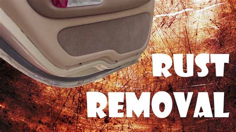 How To Remove Rust From Car Door Panel