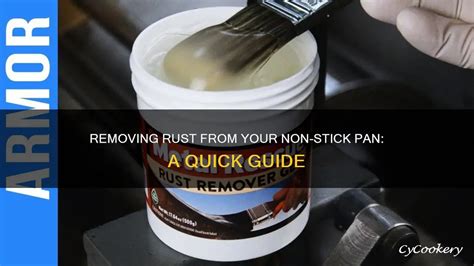 How To Remove Rust From Non Stick Pan