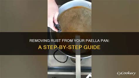 How To Remove Rust From Paella Pan