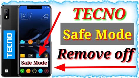 how to remove safe mode on android tecno