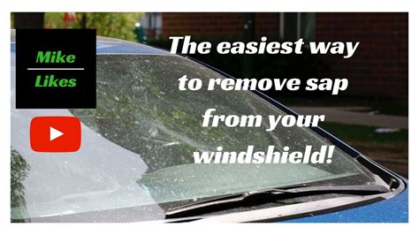 How To Remove Sap From A Car Window