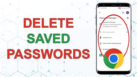 how to remove saved passwords from google on phone