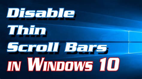 How To Remove Scroll Bar In Windows 10