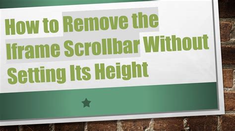 How To Remove Scrollbar From Iframe In
