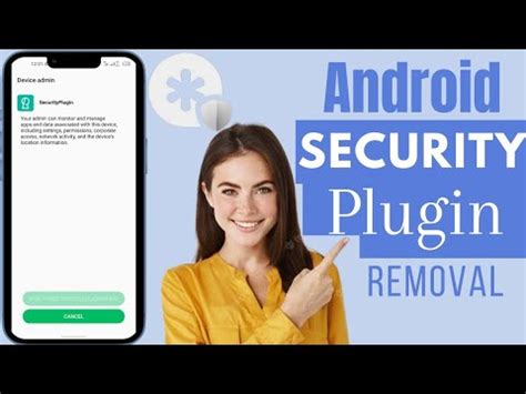 how to remove security plugin on android phone with pc