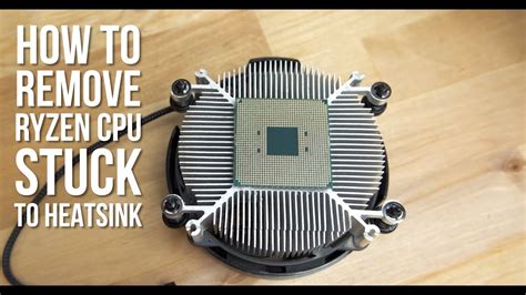 How To Remove Stuck Cpu From Cooler