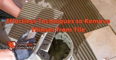 How To Remove Thinset From Under Tile