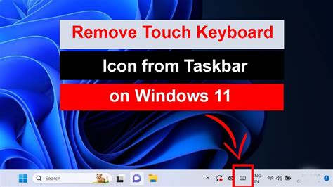 how to remove touch keyboard from taskbar windows 11