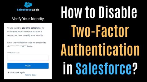 how to remove two factor authentication in salesforce