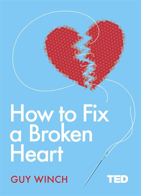 how to repair a broken heart
