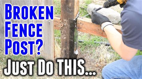 how to repair broken fence post