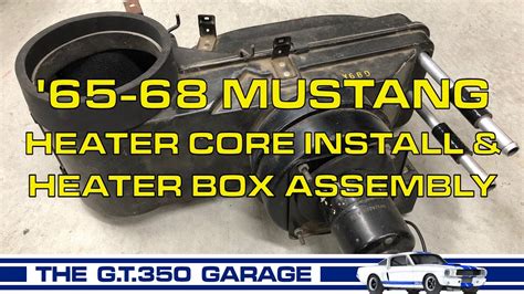 How To Replace A Heater Core In A 1965 Mustang