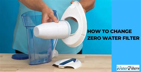 How To Replace A Zero Water Filter