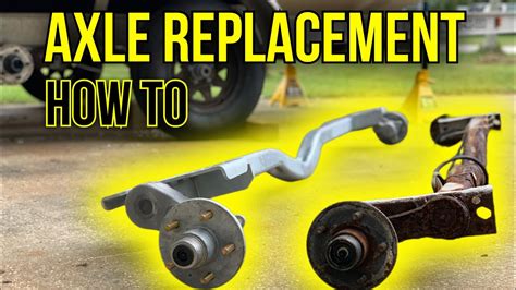 How To Replace Axle On Boat Trailer