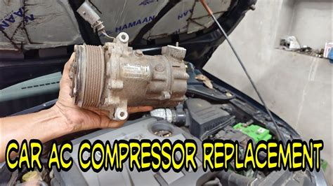 How To Replace Car Ac Compressor
