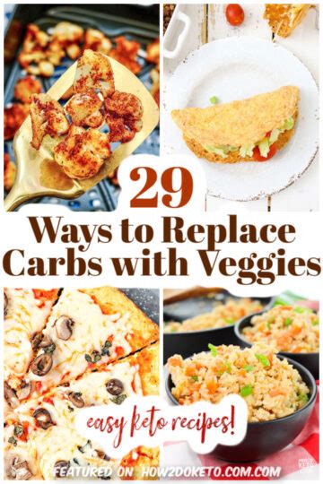 How To Replace Carbs With Vegetables