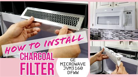 How To Replace Charcoal Filter In Ge Microwave