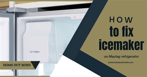How To Replace Ice Maker On Maytag Refrigerator