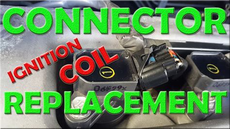 How To Replace Ignition Coil Connector