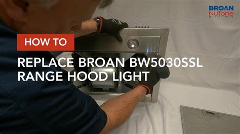 How To Replace Light Bulb In Broan Range Hood