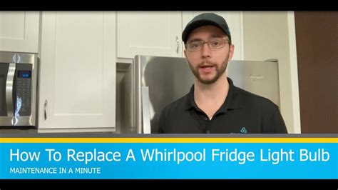How To Replace Light In Whirlpool Side By Side Refrigerator