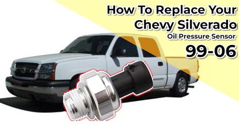 How To Replace Oil Pressure Sensor Chevy Silverado