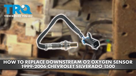 How To Replace Oxygen Sensor 2008 Silverado