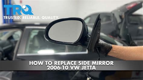 How To Replace Side Mirror Vw Jetta 2007