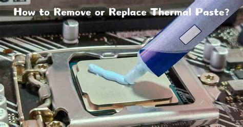 How To Replace Thermal Paste Cpu