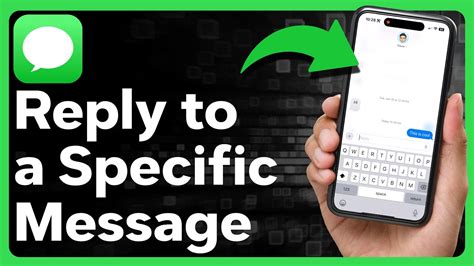 how to reply to a certain text message on iphone