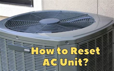 How To Reset A/C Unit