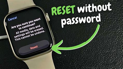 how to reset a apple watch without the passcode