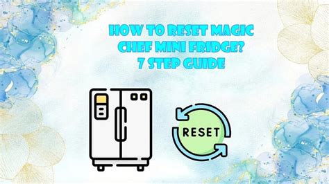 How To Reset Mini Fridge