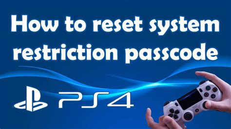 how to reset restriction passcode on ps4